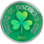 Happy St. Patrick's Day 2025 1 Oz .999 Silver Color Round