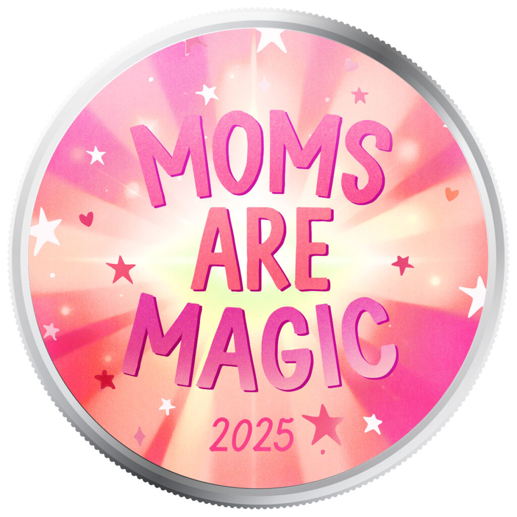 2025 Scottsdale Mint Mothers Day 1 Troy Ounce 999 Fine Silver Round Moms Are Magic